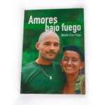 Libro Amores bajo fuego